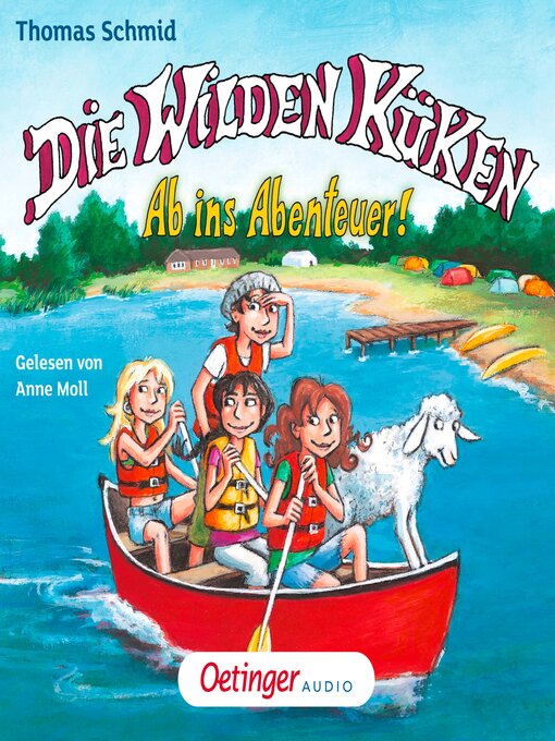 Title details for Die Wilden Küken 6. Ab ins Abenteuer! by Thomas Schmid - Wait list